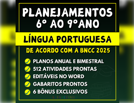 LÍNGUA PORTUGUESA - Planejamentos do 6º ao 9º ano
